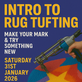 Intro to Rug Tufting 101